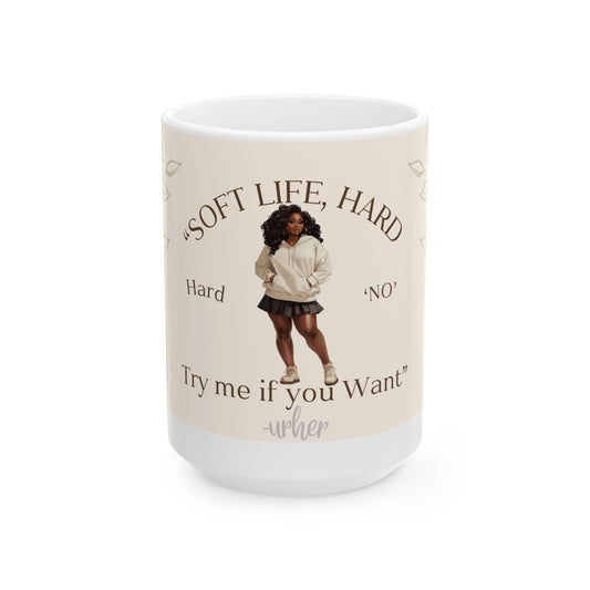 Soft Life Ceramic Mugs