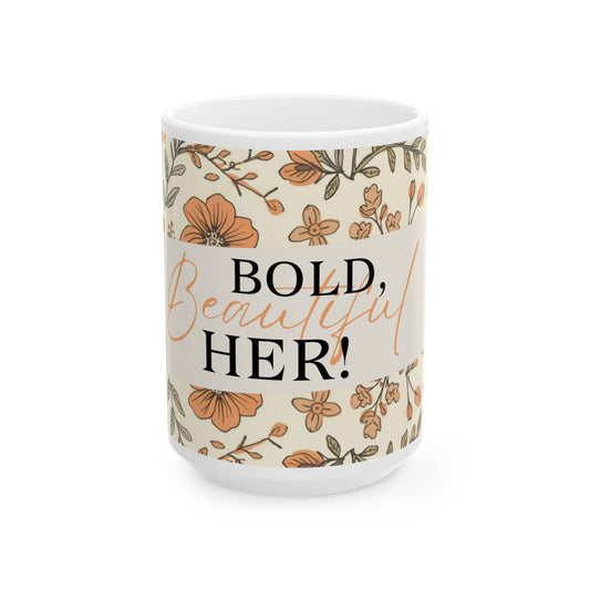 Bold Beautiful Her Orange Floral