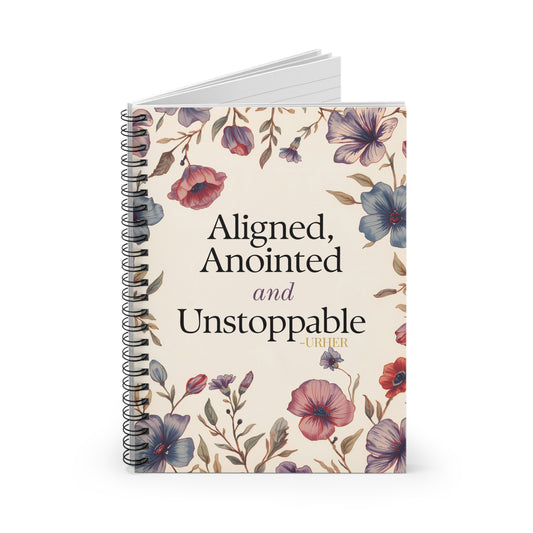 Aligned, Anointed and Unstoppable Floral Spiral Notebook