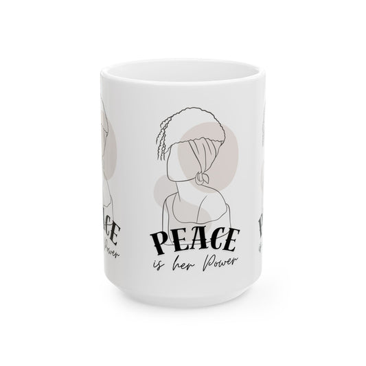 Peace Is Her Power Ceramic Mug