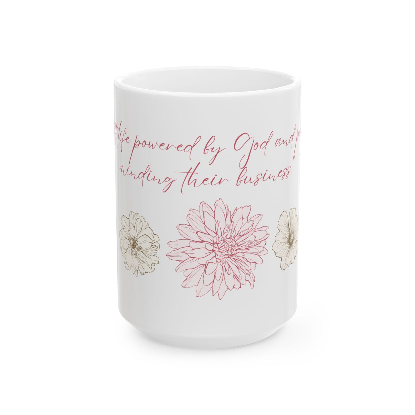 "Life Powered by God" Christian Coffee Cup (11oz/15oz)