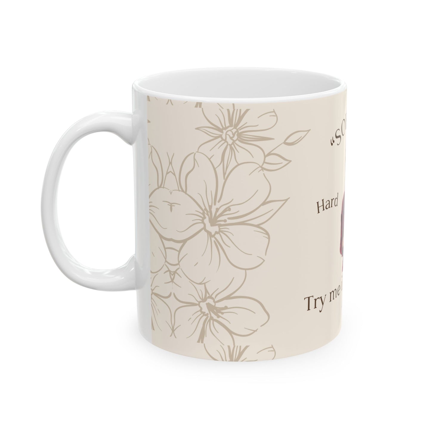 Soft Life Ceramic Mug