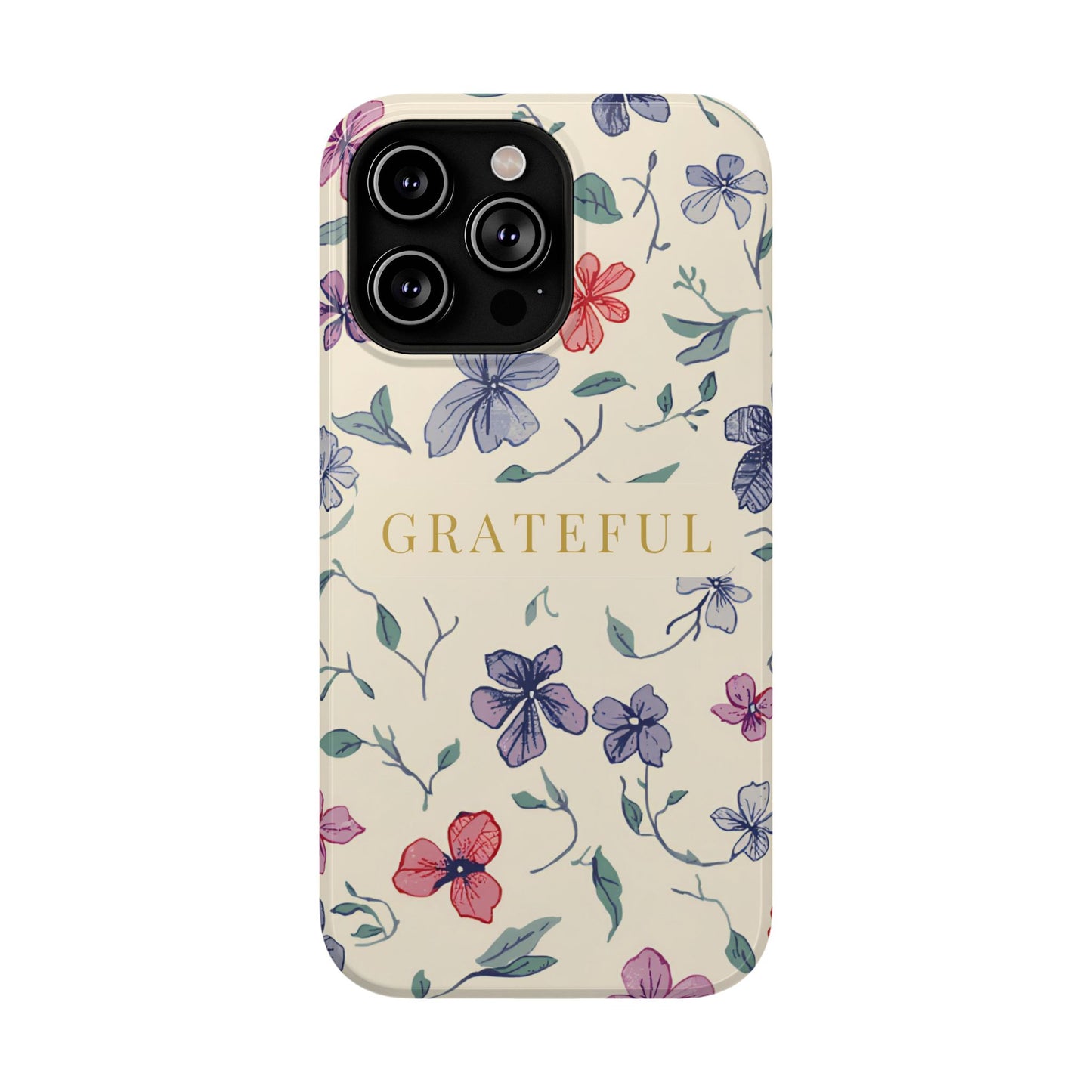 Floral "Grateful" Protective Floral Phone Cover