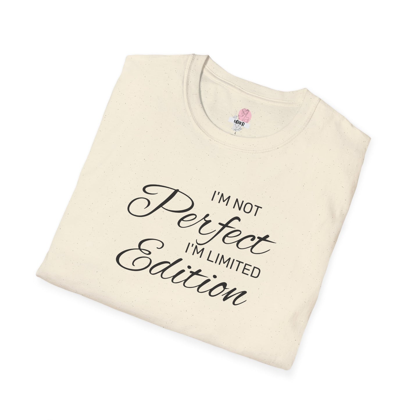 "I'm Not Perfect, I'm Limited Edition" - blk