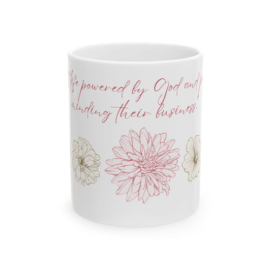 Life Powered by God" Coffee Cup (11oz/15oz)