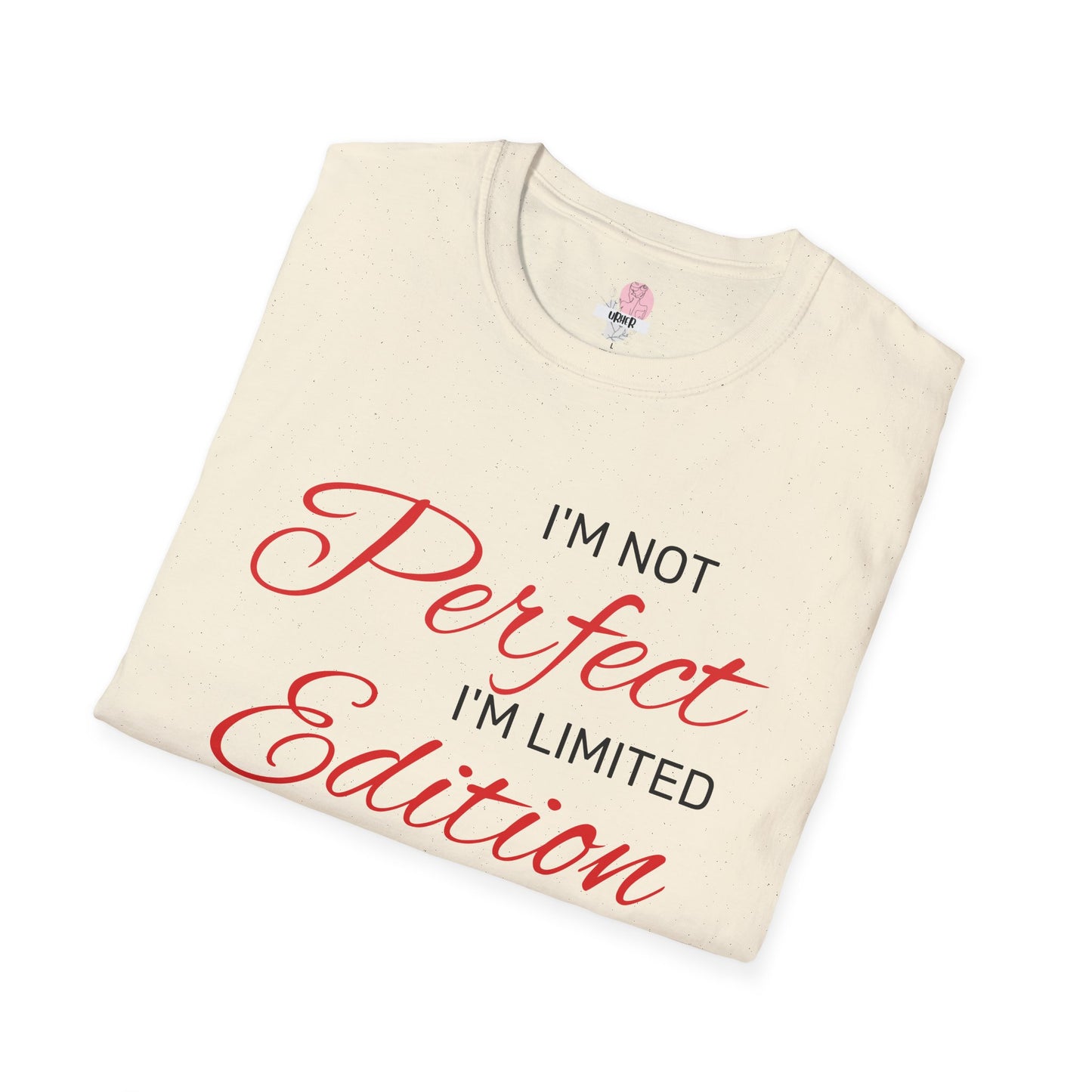"I'm Not Perfect, I'm Limited Edition" - red