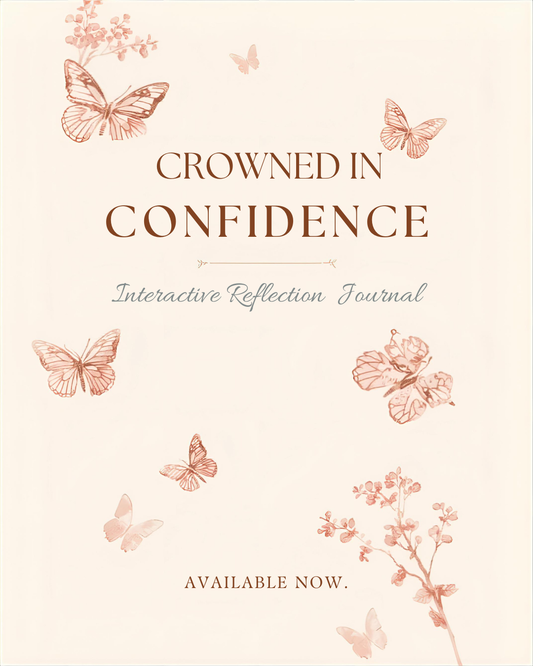 Crowned in Confidence — The Interactive Reflection & Coloring Journal
